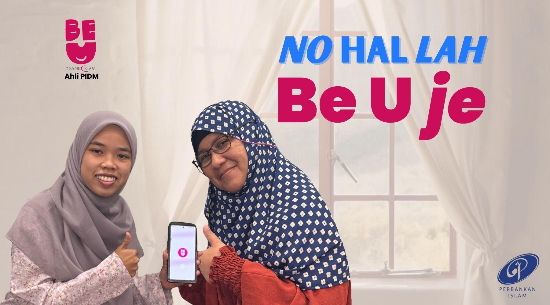 Tak ada Akaun Bank? No Hal Lah, Be U Je!
