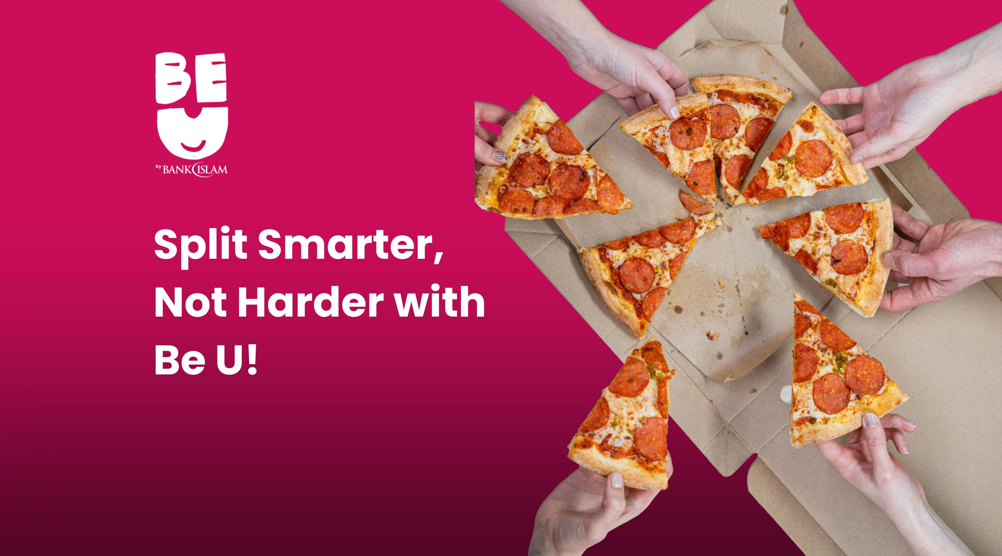 Split Smarter, Not Harder with Be U!